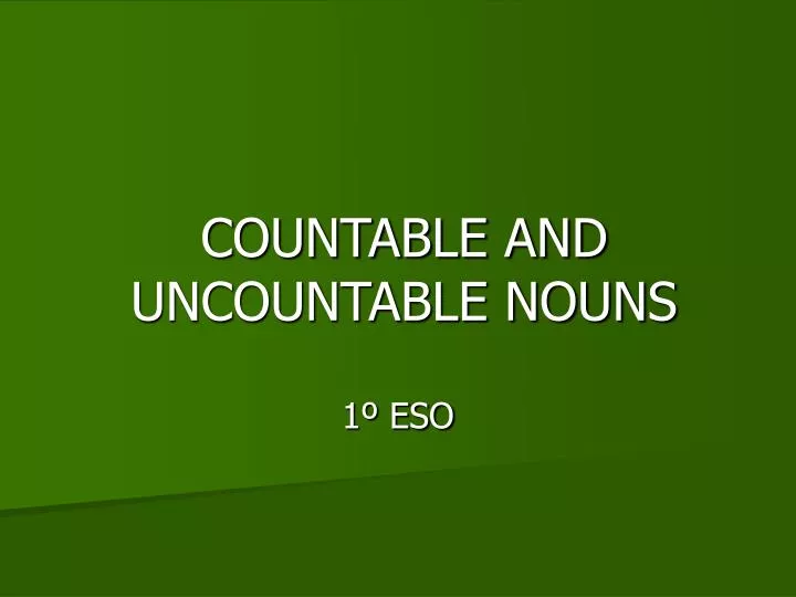 countable and uncountable nouns