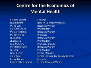 Centre for the Economics of Mental Health