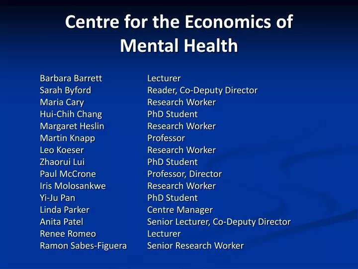 centre for the economics of mental health