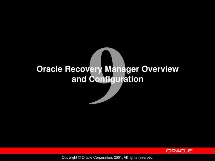 oracle recovery manager overview and configuration