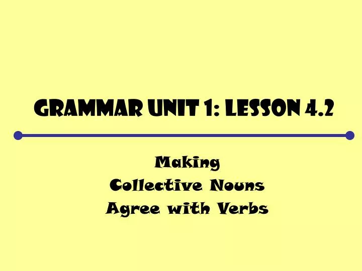 grammar unit 1 lesson 4 2