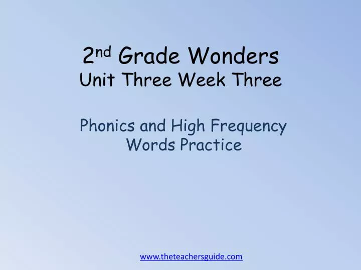 2 nd grade wonders unit three week three