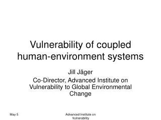 Vulnerability of coupled human-environment systems