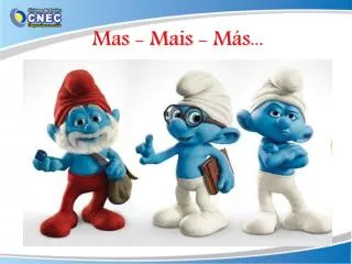 mas mais m s