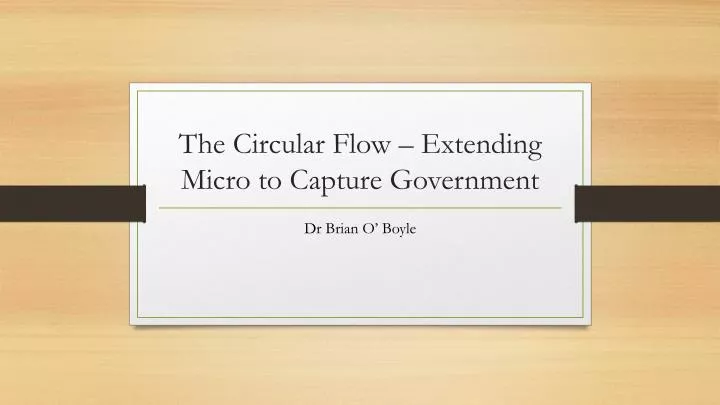 the circular flow extending micro to capture government