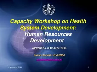 Capacity Workshop on Health System Development: Human Resources Development