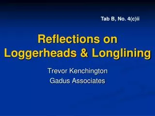 Reflections on Loggerheads &amp; Longlining