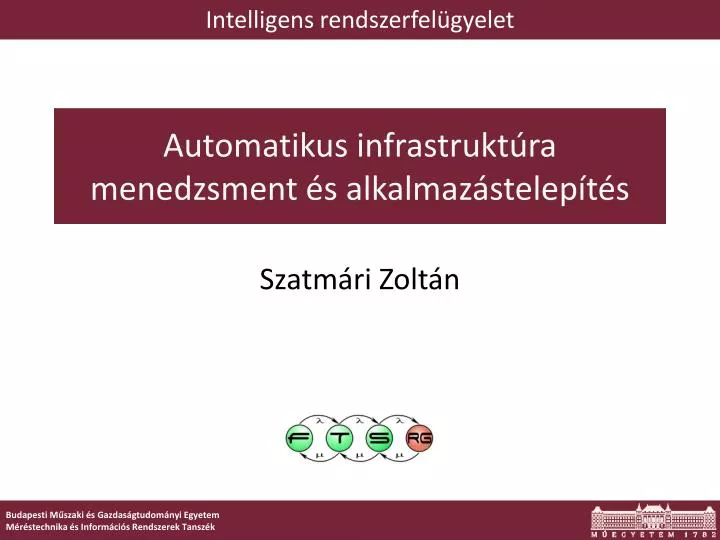 automatikus infrastrukt ra menedzsment s alkalmaz stelep t s