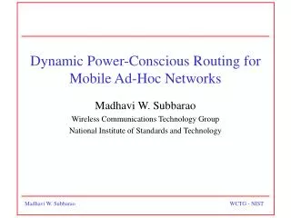Dynamic Power-Conscious Routing for Mobile Ad-Hoc Networks