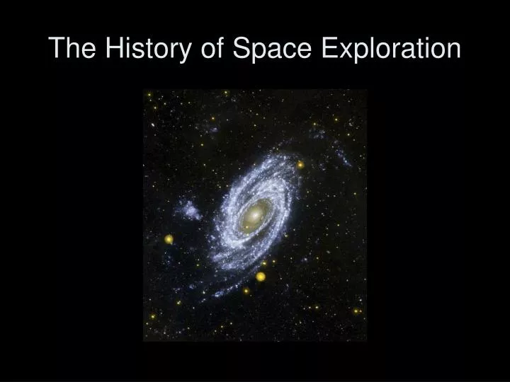 the history of space exploration