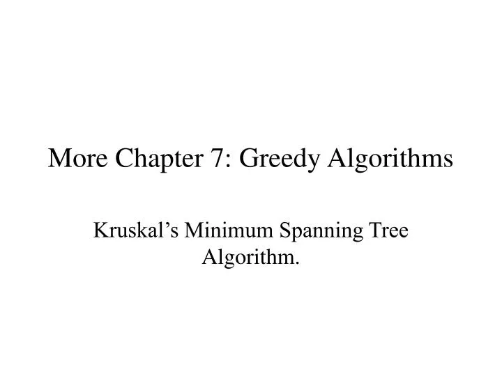 more chapter 7 greedy algorithms