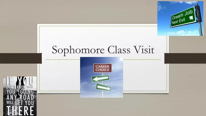 sophomore class visit