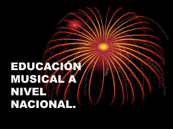 educaci n musical a nivel nacional