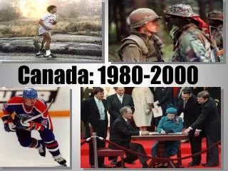 Canada: 1980-2000