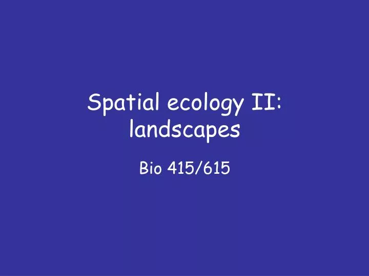 spatial ecology ii landscapes