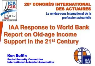 IAA Response to World Bank Report on Old-age Income Support in the 21 st Century