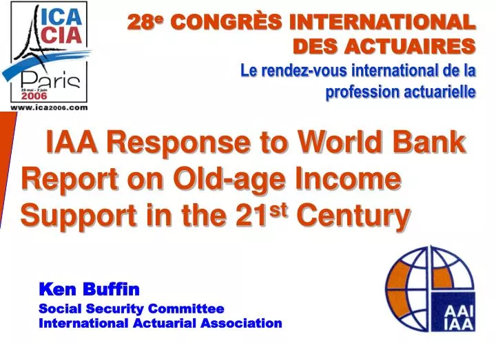 iaa response to world bank report on old age income support in the 21 st century