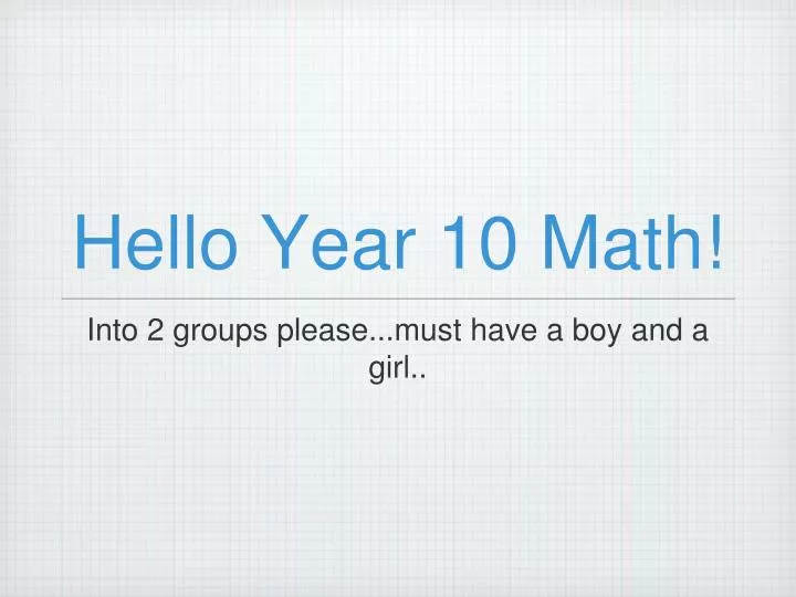 hello year 10 math