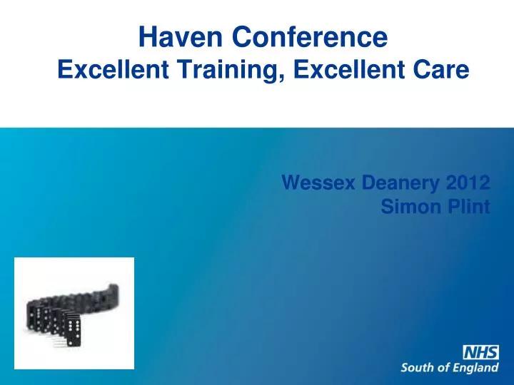 haven conference excellent training excellent care