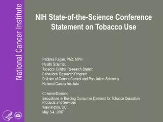 NIH State-of-the-Science Conference Statement on Tobacco Use