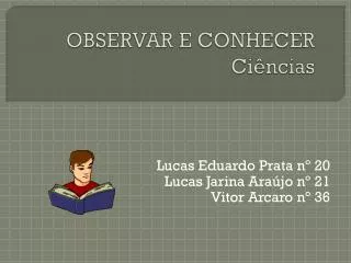 observar e conhecer ci ncias