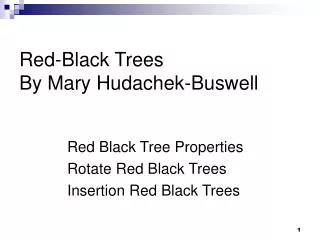 Red-Black Trees By Mary Hudachek-Buswell