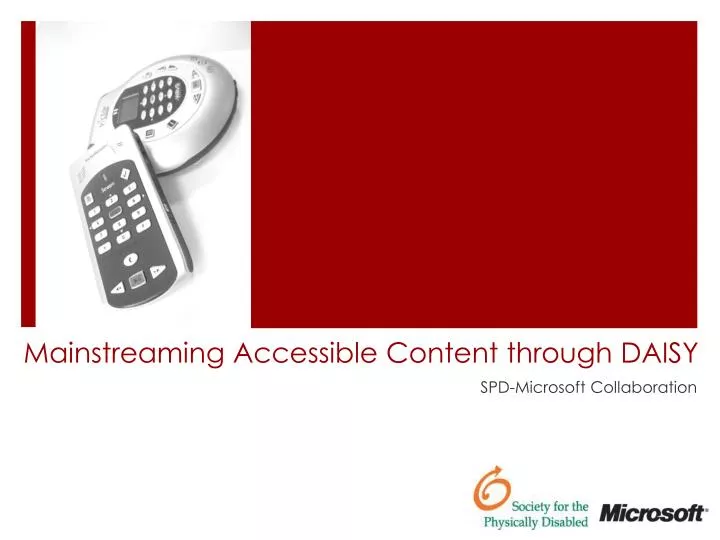 mainstreaming accessible content through daisy
