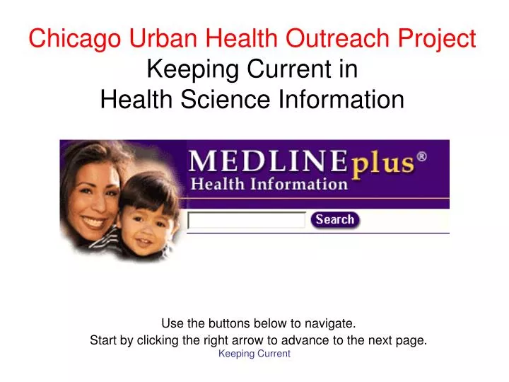 chicago urban health outreach project keeping current in health science information