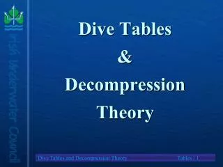 Dive Tables &amp; Decompression Theory