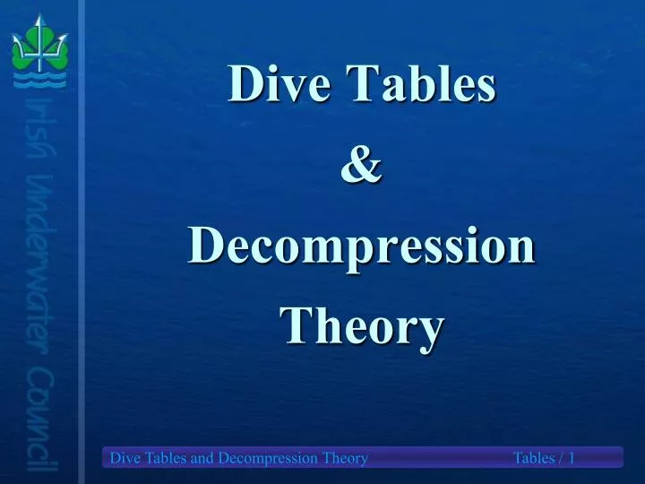 dive tables decompression theory