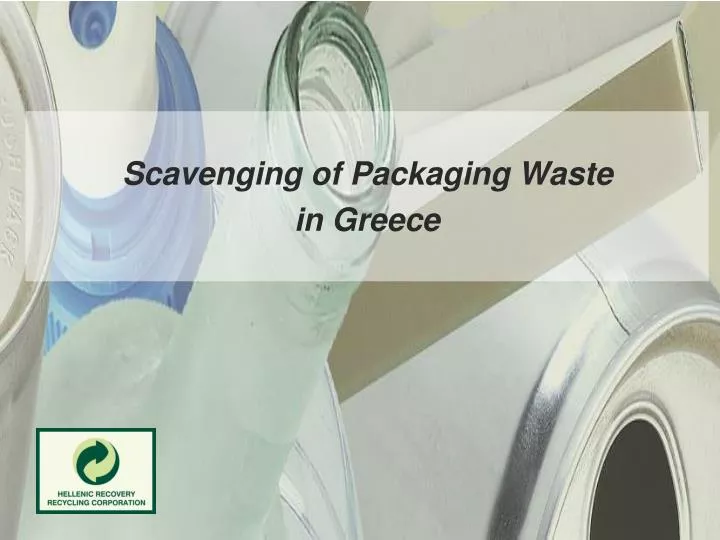 scavenging of packaging waste in greece