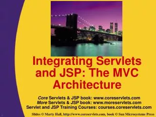 Integrating Servlets and JSP: The MVC Architecture