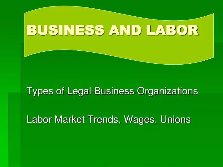 business and labor