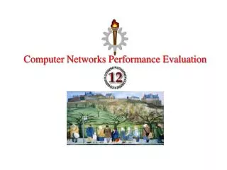 Computer Networks Performance Evaluation