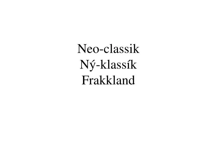 neo classik n klass k frakkland