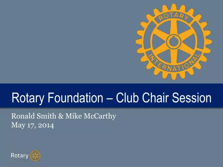 rotary foundation club chair session