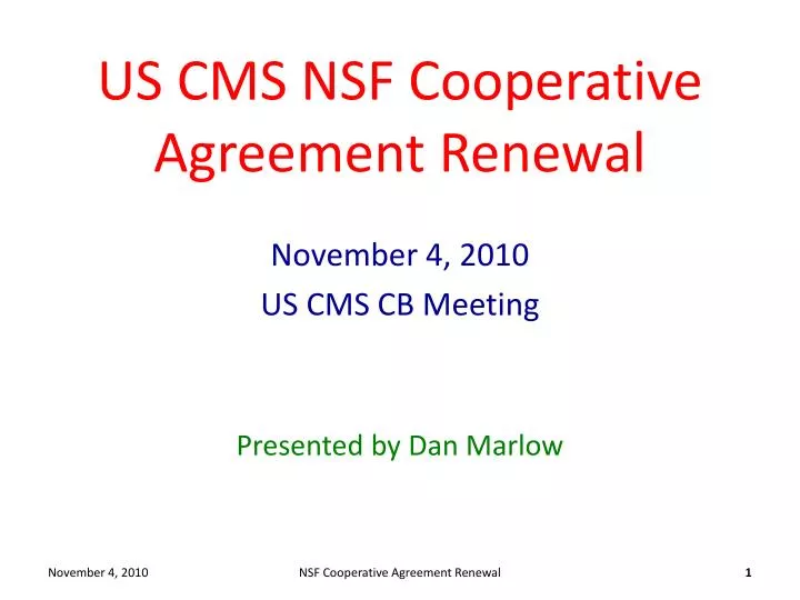 us cms nsf cooperative agreement renewal