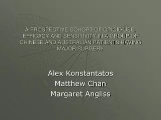 Alex Konstantatos Matthew Chan Margaret Angliss