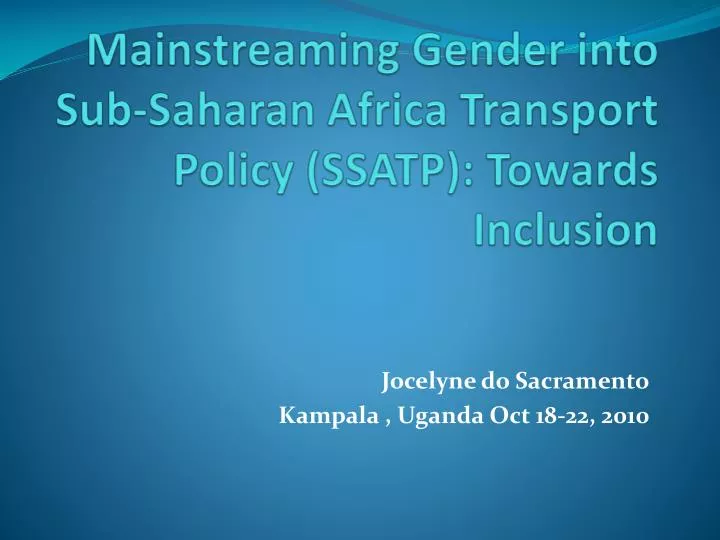 mainstreaming gender into sub saharan africa transport policy ssatp towards inclusion