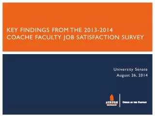 Key FINDINGS from THE 2013-2014 COACHE Faculty Job Satisfaction Survey
