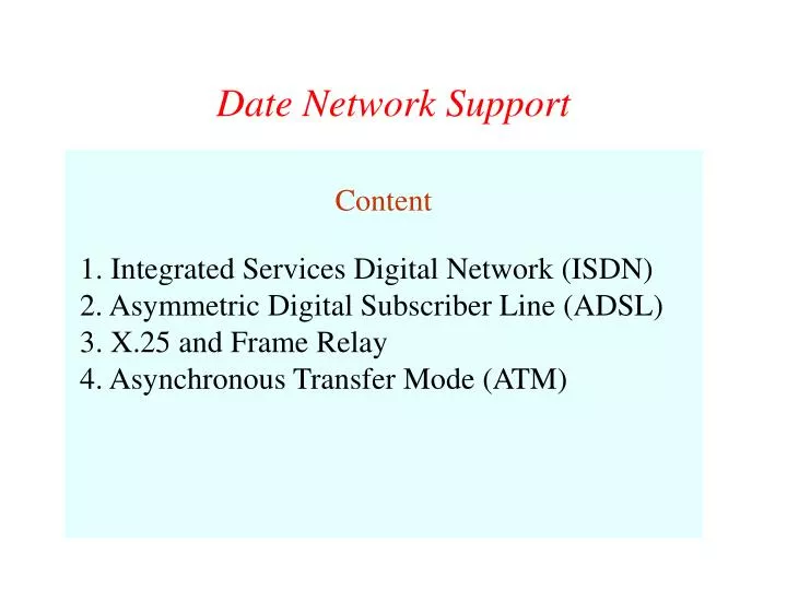 date network support