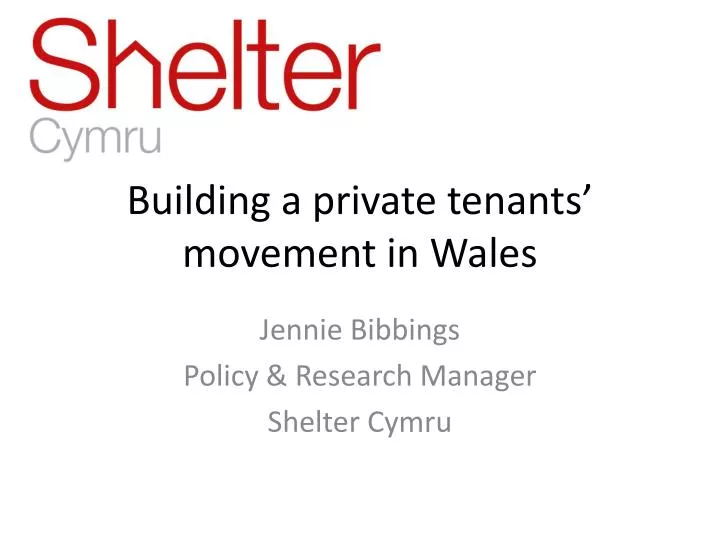 building a private tenants movement in wales