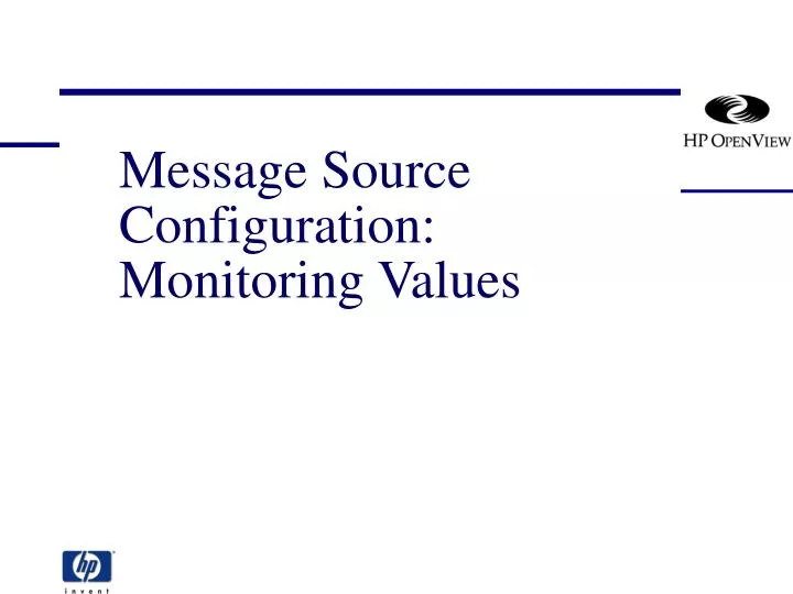 message source configuration monitoring values