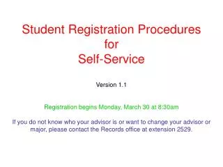 Student Registration Procedures for Self-Service Version 1.1