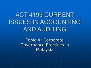 ACT 4193 CURRENT ISSUES IN ACCOUNTING AND AUDITING