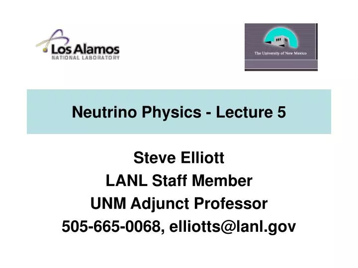 neutrino physics lecture 5
