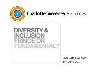 Charlotte Sweeney 24 th June 2014