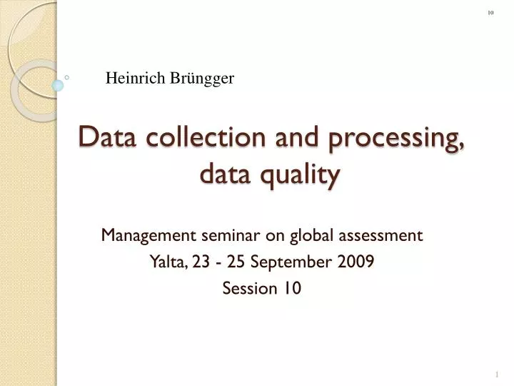 data collection and processing data quality
