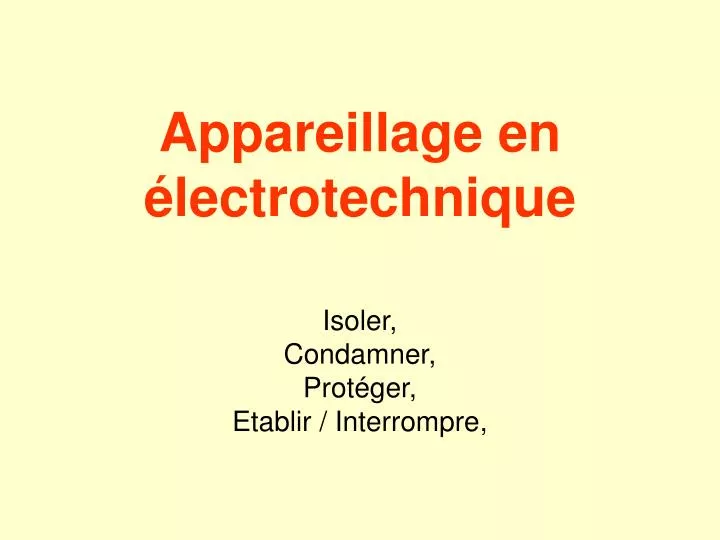 appareillage en lectrotechnique