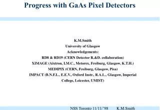 Progress with GaAs Pixel Detectors